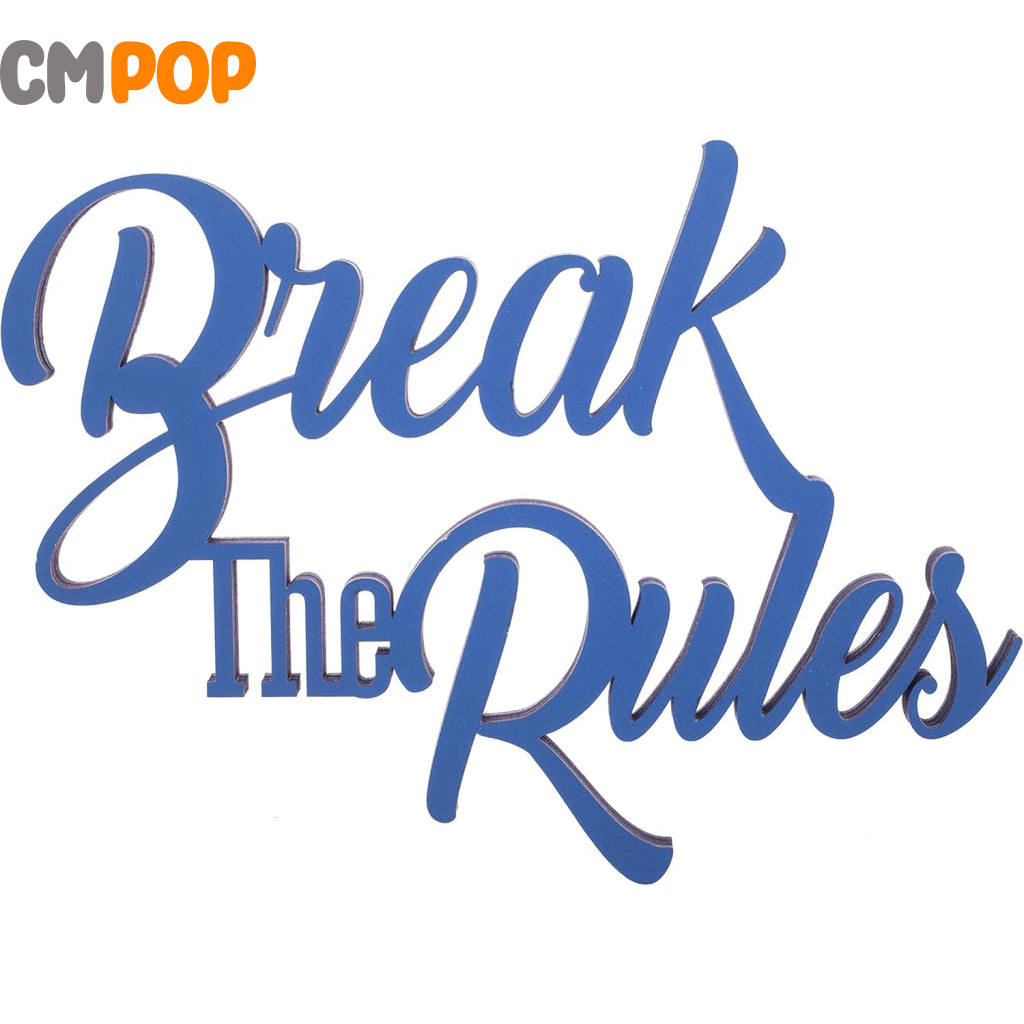 Boxer Gifts - Break the Rules Wooden Plaque Sign