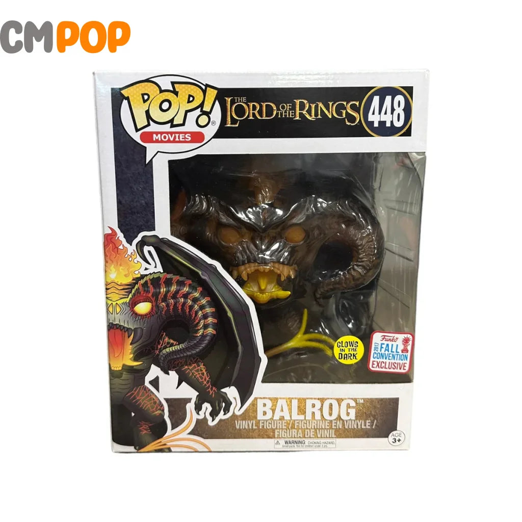 Balrog - #448 Funko Pop! The Lord Of The Rings Movies Gitd 2017 Fall Con Exclusive Pop