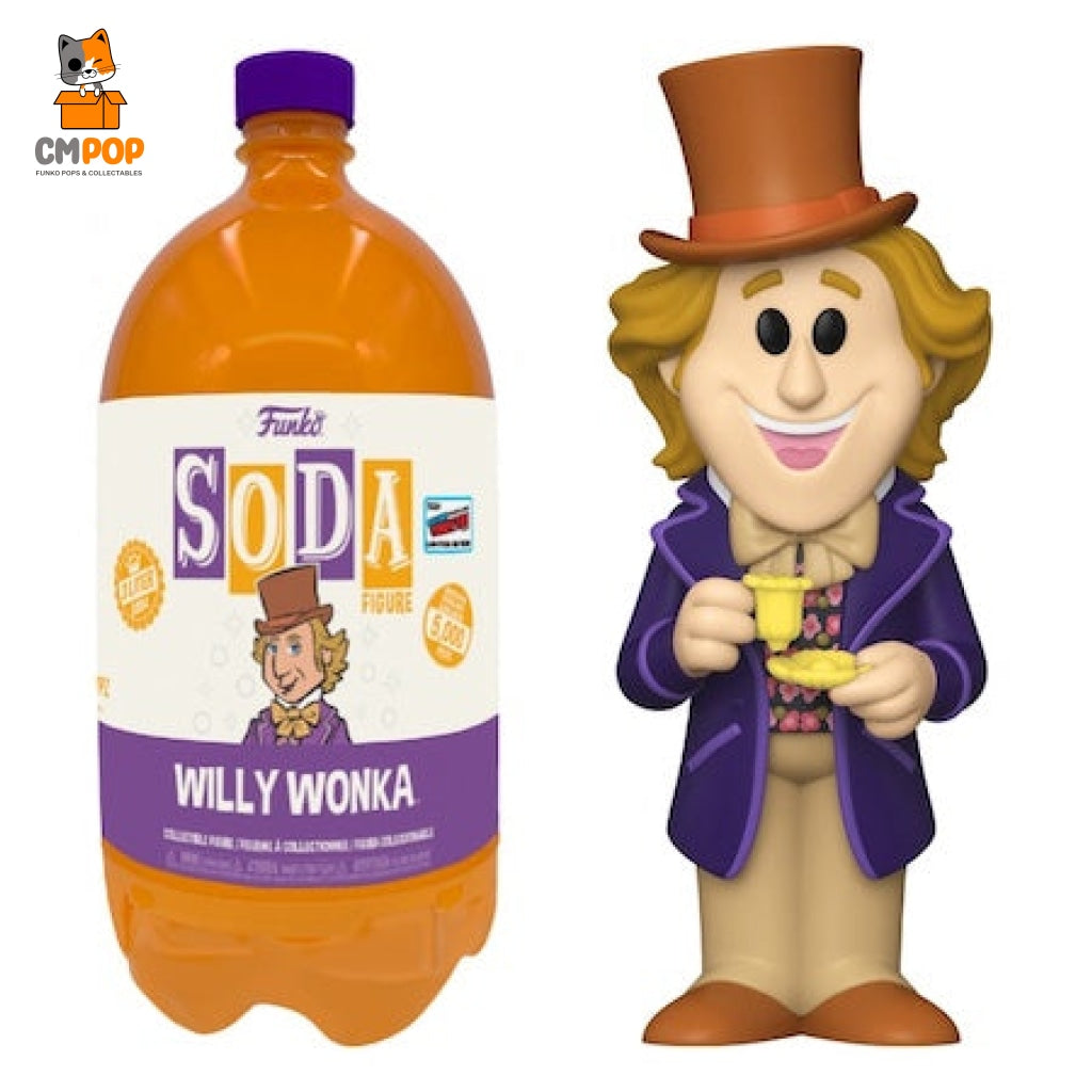 Willy Wonka - Funko Vinyl Soda 5000 Pieces Charlie And The Chocolate Factory Chance Of Chase Nycc